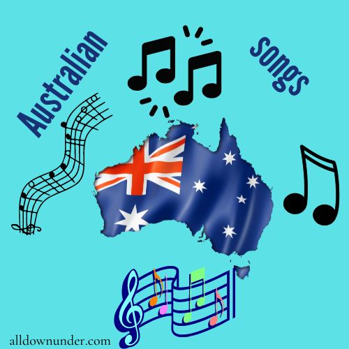 Australian Songs – Celebrating The Things That Makes Australia Unique