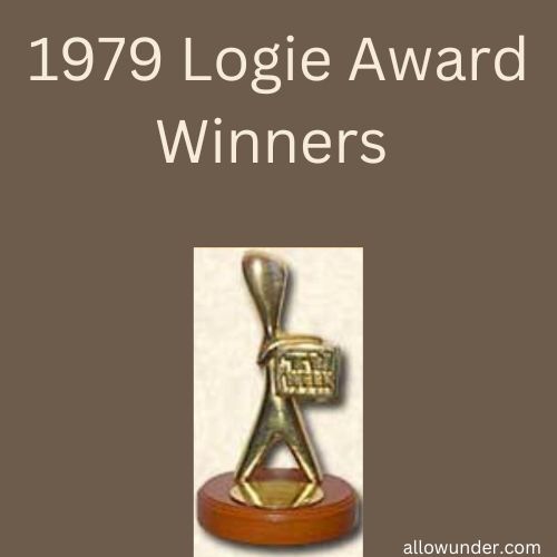1979 Logie Award Winners All Down Under