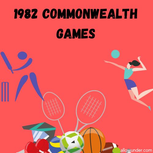 1982 Commonwealth Games – Brisbane, Australia