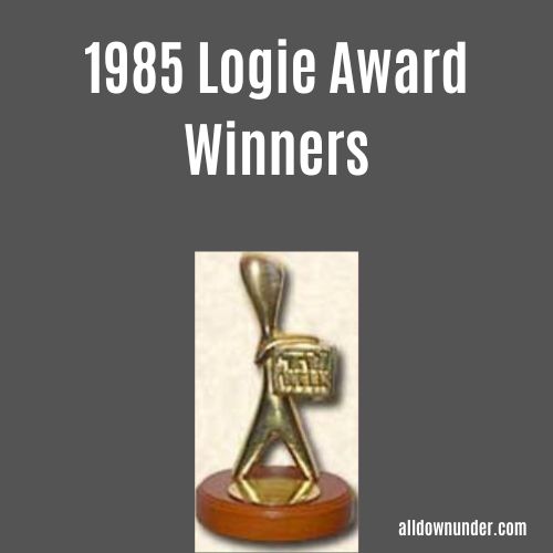1985 Logie Award Winners