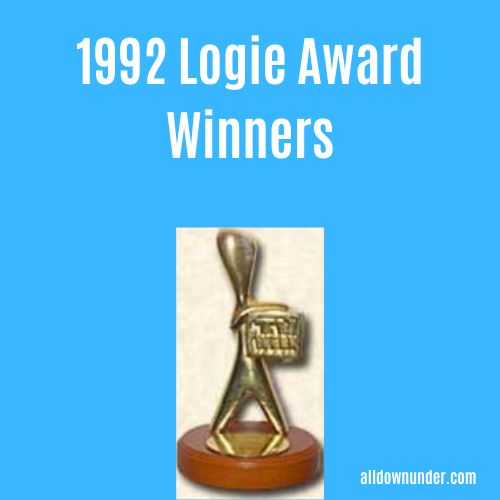 1992 Logie Award Winners All Down Under