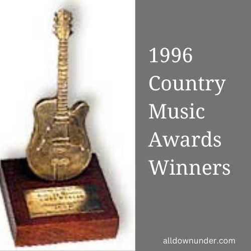 1996 Country Music Awards Winners