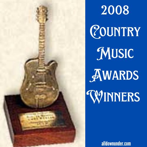 2008 Country Music Awards Winners