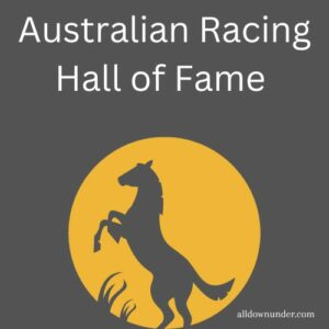 Australian Racing Hall Of Fame All Down Under