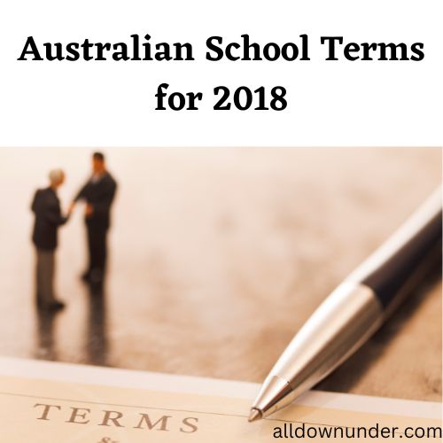 Australian School Terms For 2018 Australian Dates And Time All Down