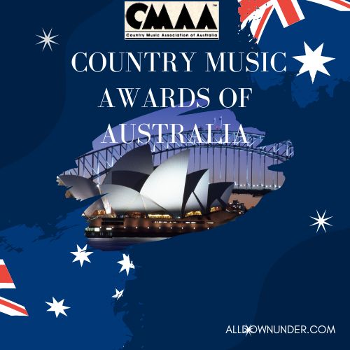 CMAA Country Music Awards of Australia All Down Under
