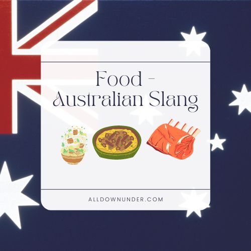Words That Represent Food Items- Australian Slang