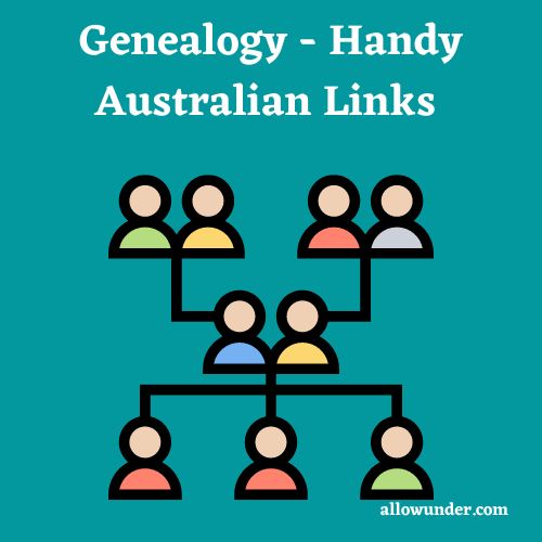 Genealogy – Handy Australian Links