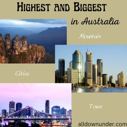 Highest and Biggest in Australia
