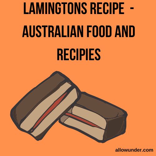 Lamingtons Recipe - Australian Food And Recipies
