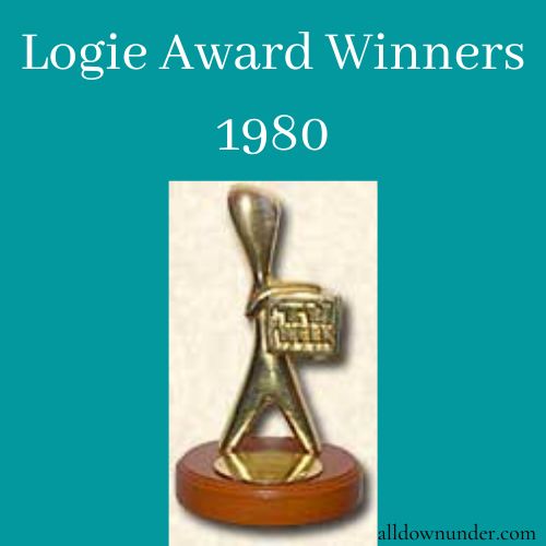 Logie Award Winners 1980 All Down Under