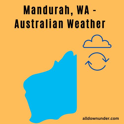 Mandurah, WA  – Australian Weather