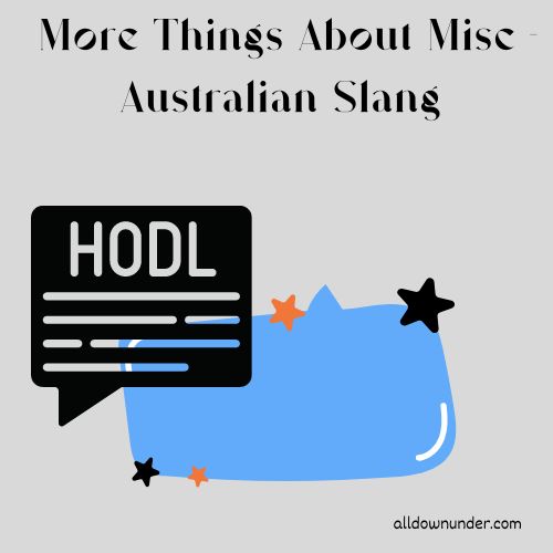 More Things About Misc – Australian Slang