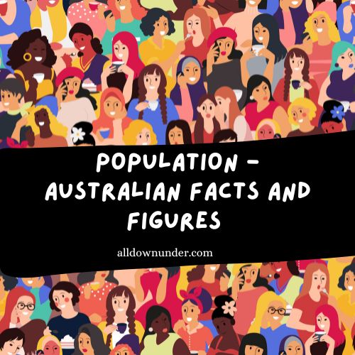 Population - Australian Facts And Figures