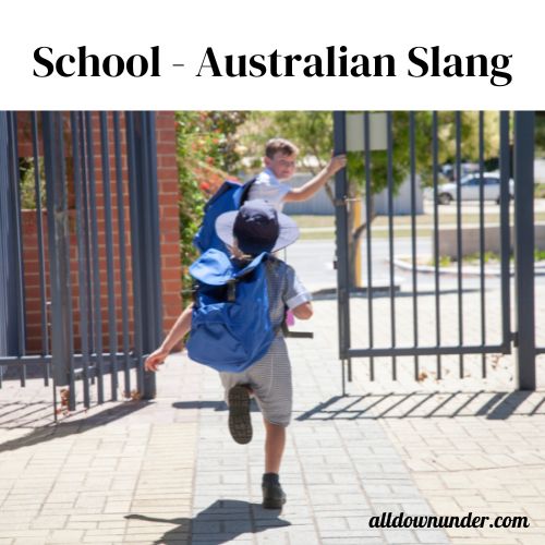 School Name- Australian Slang