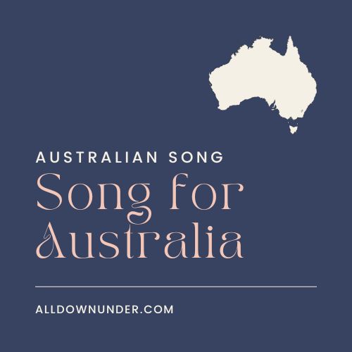 Song for Australia – Australian Writer