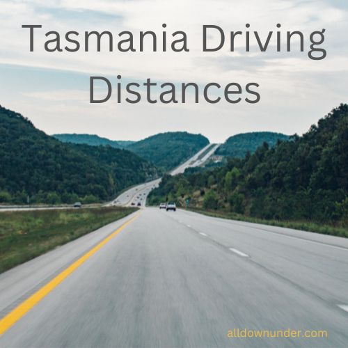 Tasmania Driving Distances