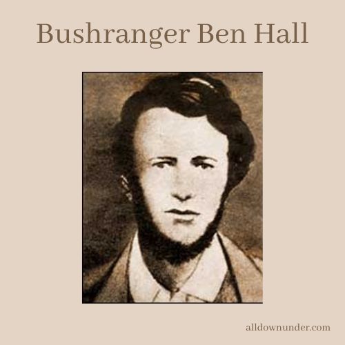 Bushranger Ben Hall