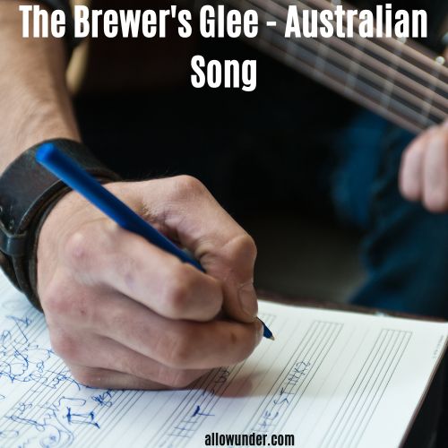 The Brewer's Glee - Australian Song