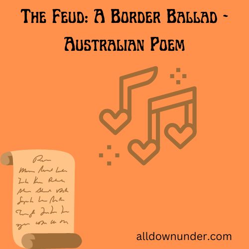 The Feud A Border Ballad - Australian Poem