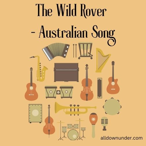 The Wild Rover - Australian Song