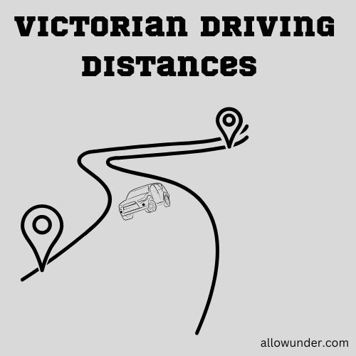 Victorian Driving Distances