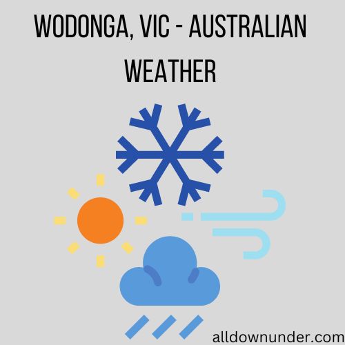 Wodonga, VIC - Australian Weather
