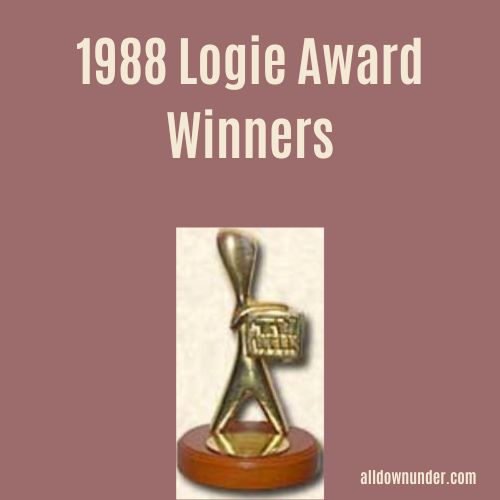 1988 Logie Award Winners All Down Under