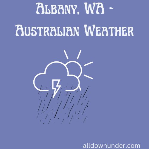 Albany, WA – Australian Weather