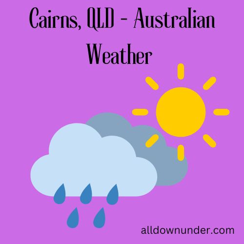 Cairns, QLD – Australian Weather