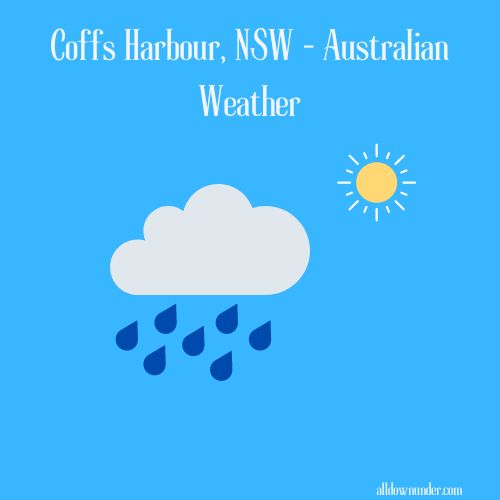 Coffs Harbour, NSW – Australian Weather