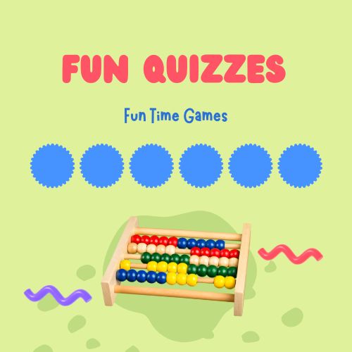 Fun Quizzes – Fun Time Games