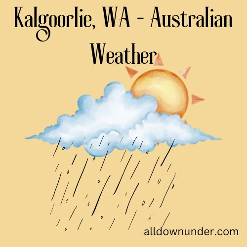 Kalgoorlie, WA - Australian Weather
