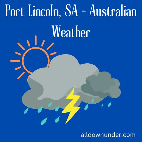 Port Lincoln, SA - Australian Weather