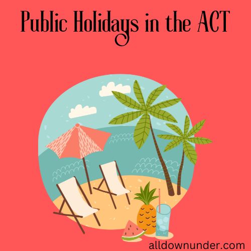 Public Holidays in the ACT