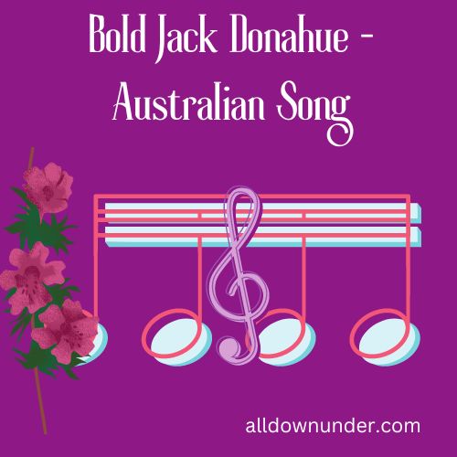 Bold Jack Donahue - Australian Song