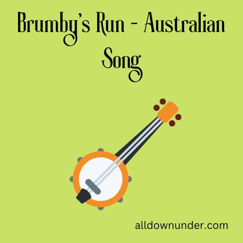 Brumby's Run - Australian Song