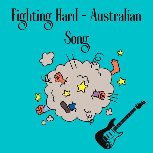 Fighting Hard - Australian Song