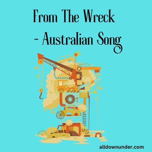 From The Wreck  – Australian Song