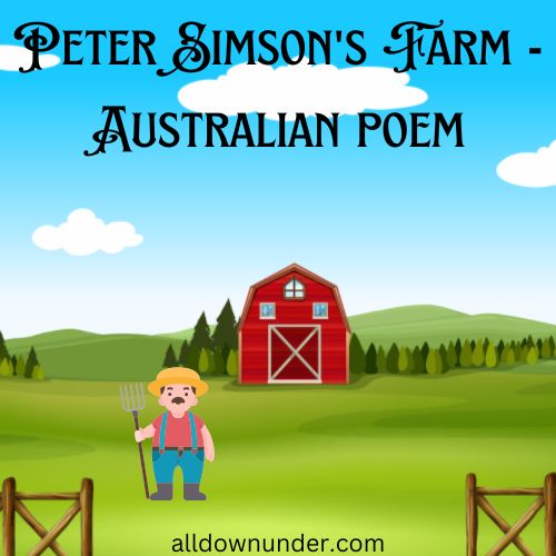Peter Simson's Farm - Australian poem