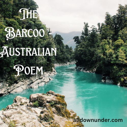The Barcoo – Australian Poem