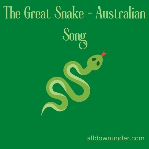The Great Snake - Australian Song