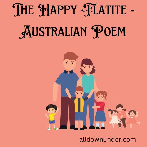 The Happy Flatite - Australian Poem