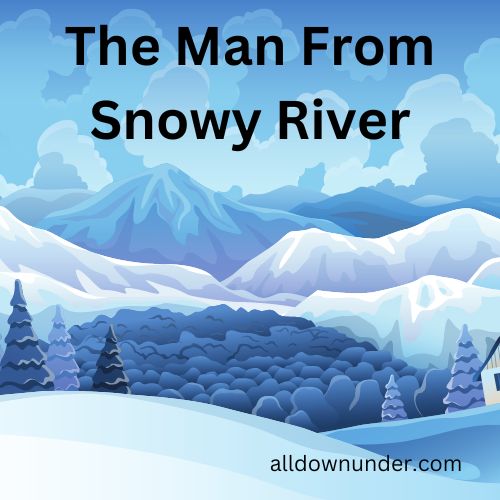 The Man From Snowy River – Australian Song