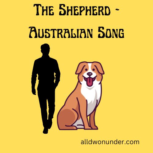 The Shepherd - Australian Song