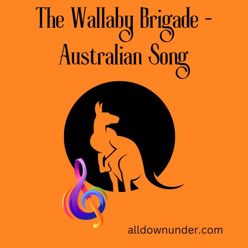 The Wallaby Brigade - Australian Song