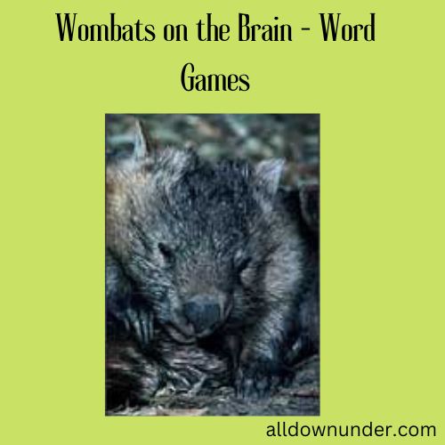 Wombats on the Brain - Word Games