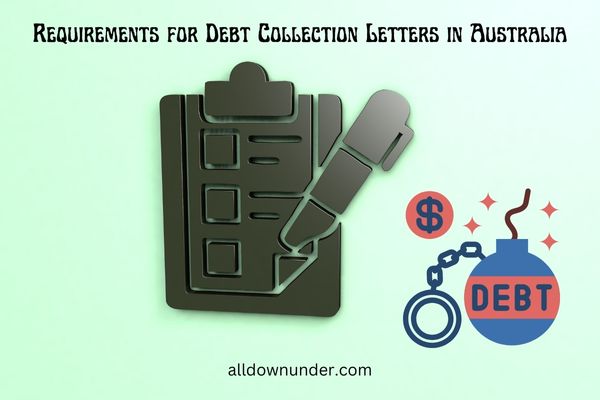 Requirements for Debt Collection Letters in Australia